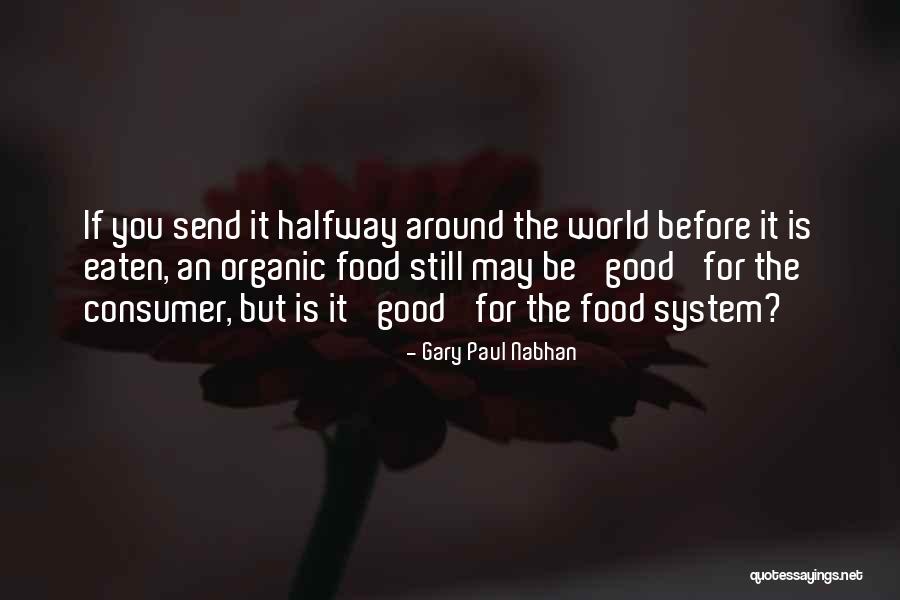 Gary Paul Nabhan Quotes 1764781 Gary Paul Nabhan Quotes 1764781