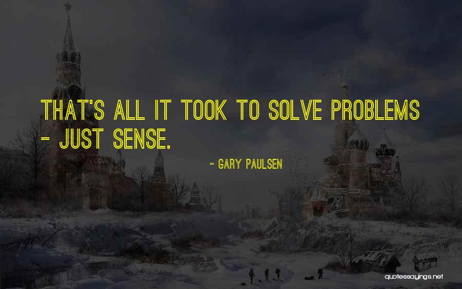 Gary Paulsen Quotes 1090538