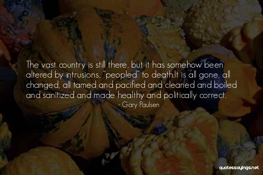 Gary Paulsen Quotes 1099123