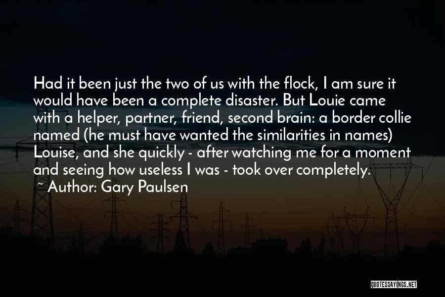 Gary Paulsen Quotes 1270735