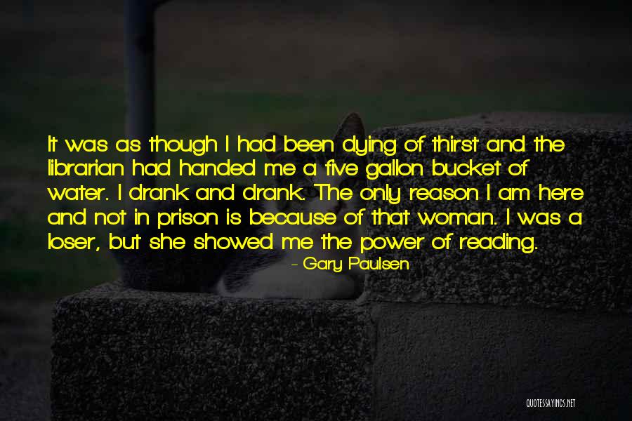 Gary Paulsen Quotes 1466590