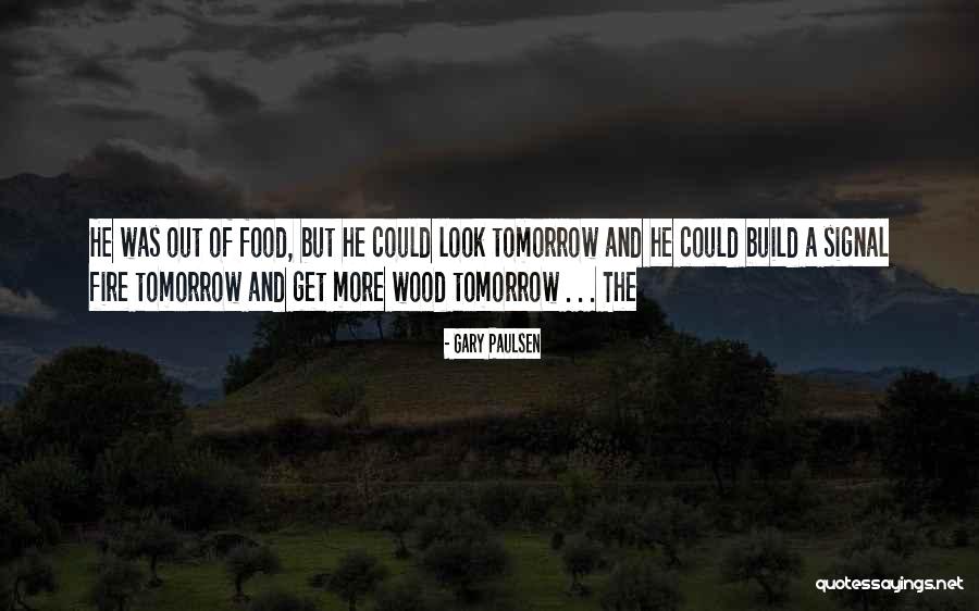 Gary Paulsen Quotes 1548451 Gary Paulsen Quotes 1548451