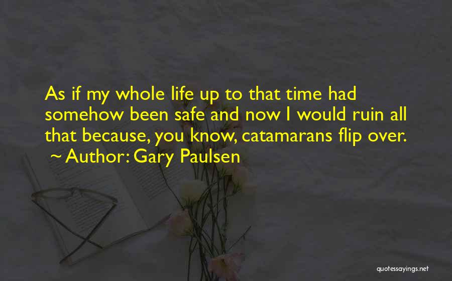 Gary Paulsen Quotes 159690