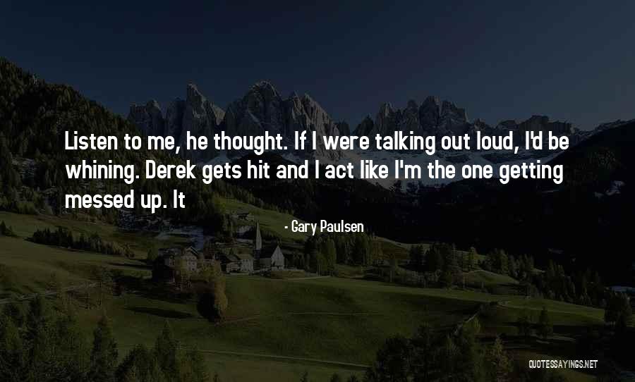 Gary Paulsen Quotes 1841443 Gary Paulsen Quotes 1841443