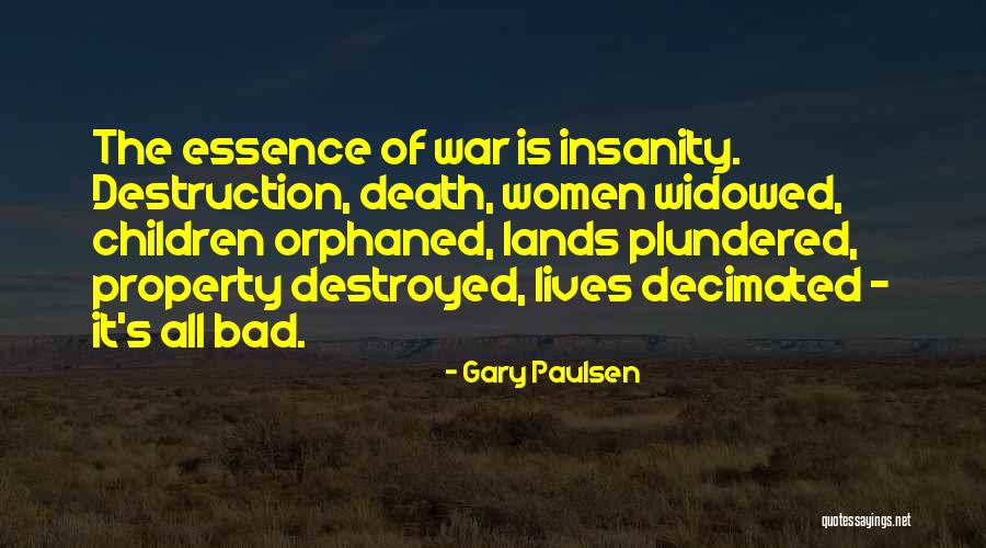 Gary Paulsen Quotes 1895122