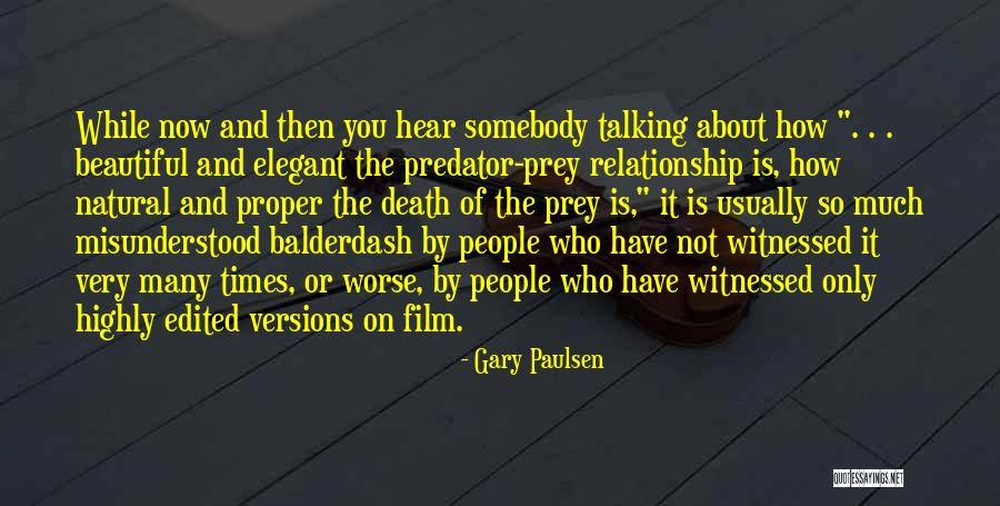 Gary Paulsen Quotes 2205006 Gary Paulsen Quotes 2205006
