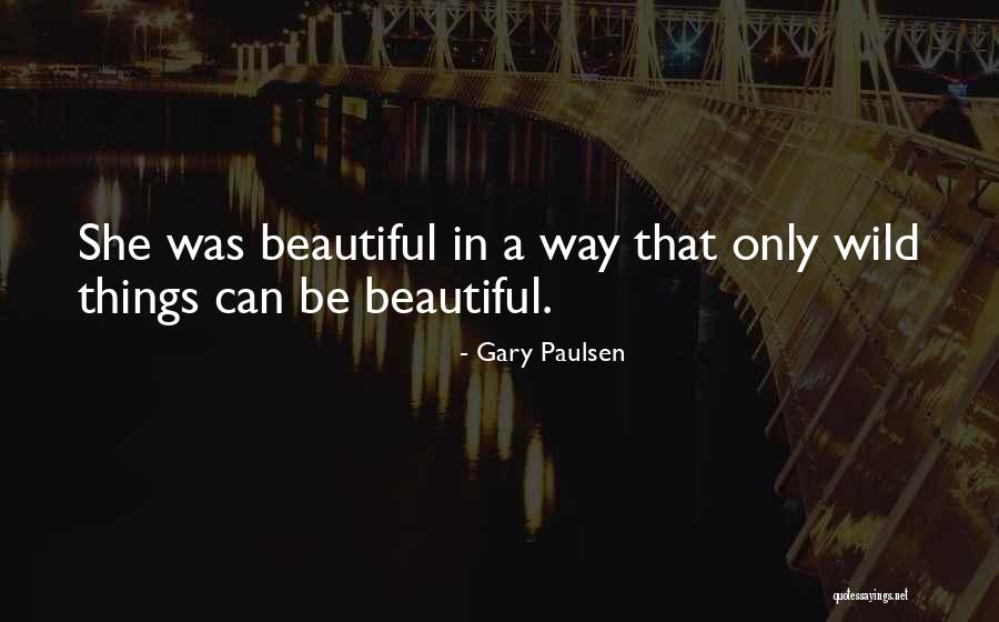 Gary Paulsen Quotes 382943