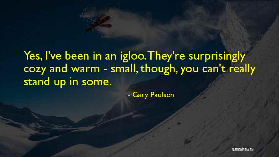 Gary Paulsen Quotes 482852 Gary Paulsen Quotes 482852