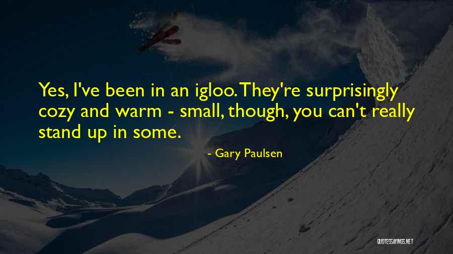 Gary Paulsen Quotes 482852