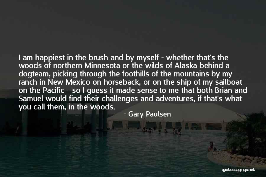 Gary Paulsen Quotes 559885 Gary Paulsen Quotes 559885