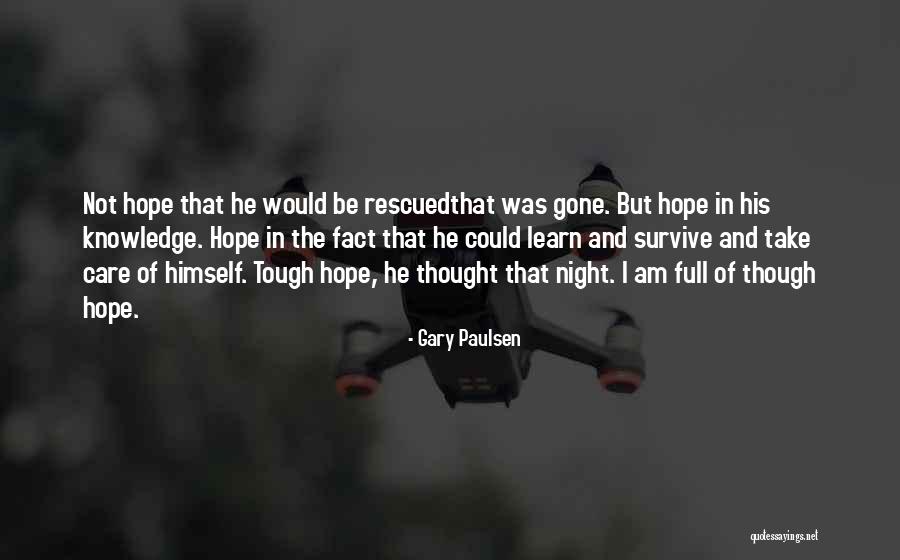 Gary Paulsen Quotes 760735