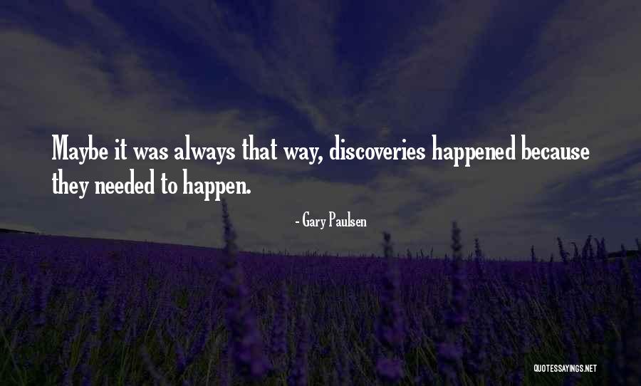 Gary Paulsen Quotes 768745