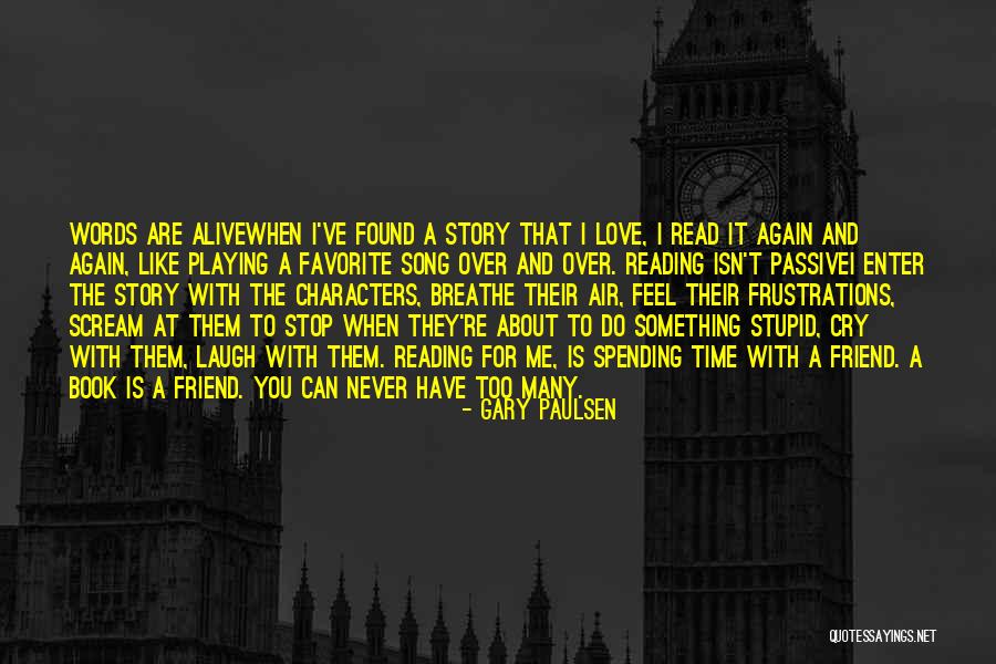 Gary Paulsen Quotes 887356 Gary Paulsen Quotes 887356