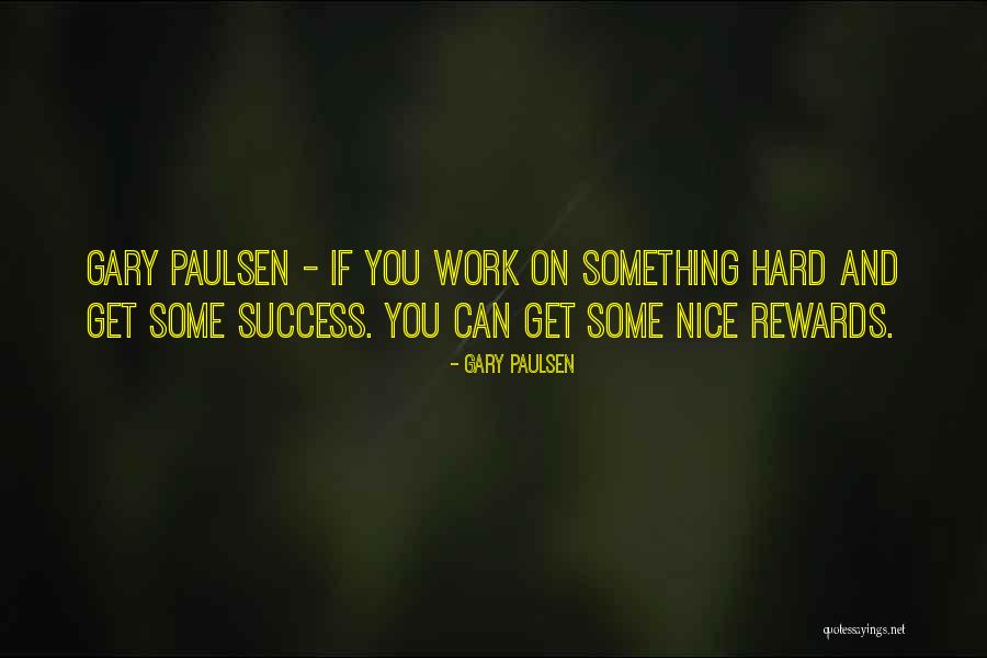 Gary Paulsen Quotes 901214