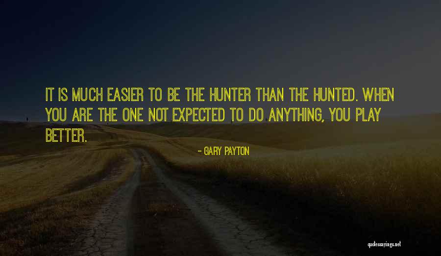 Gary Payton Quotes 1479791 Gary Payton Quotes 1479791