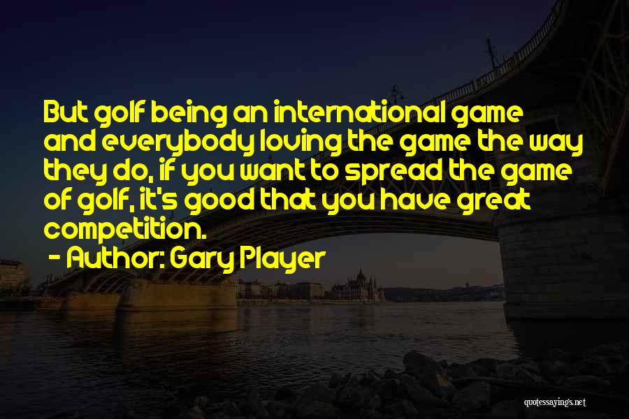 Gary Player Quotes 1354713