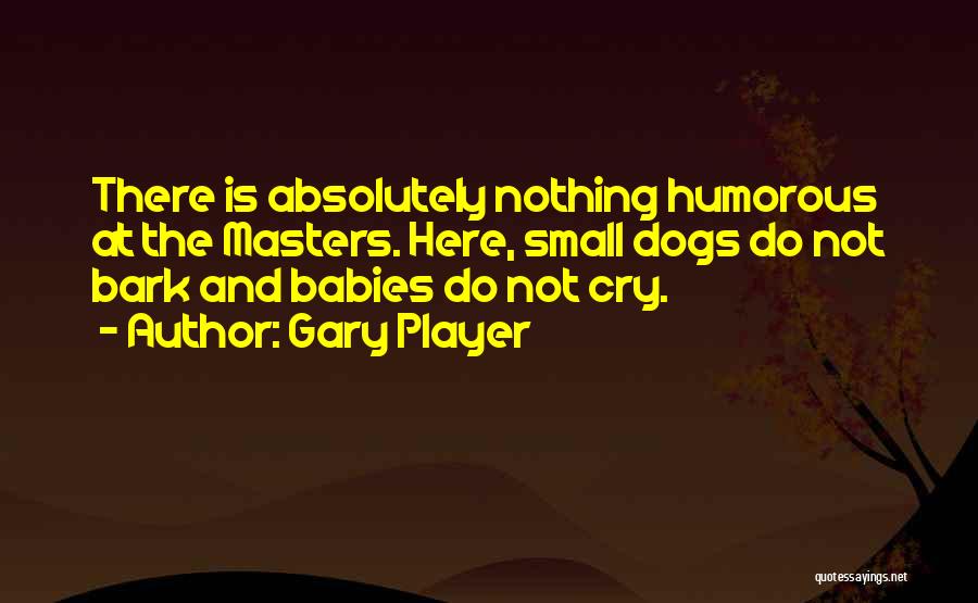 Gary Player Quotes 1771479