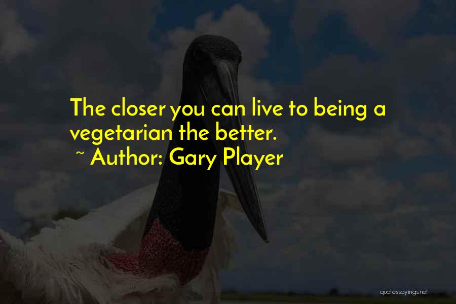 Gary Player Quotes 1789591