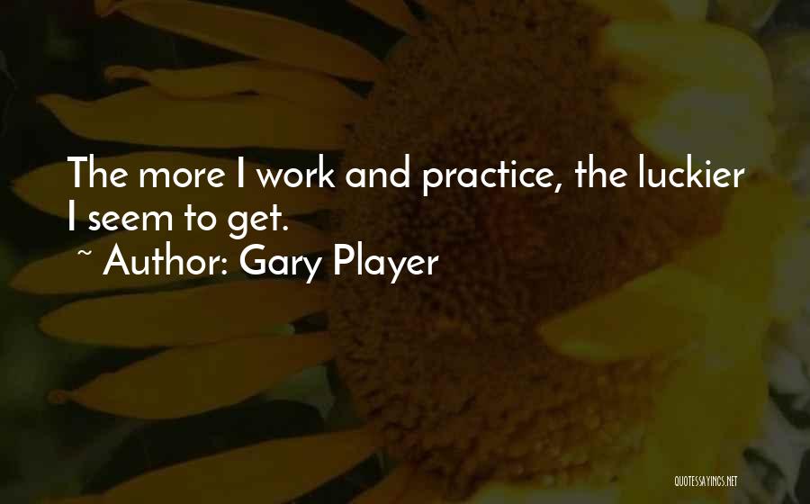 Gary Player Quotes 186956