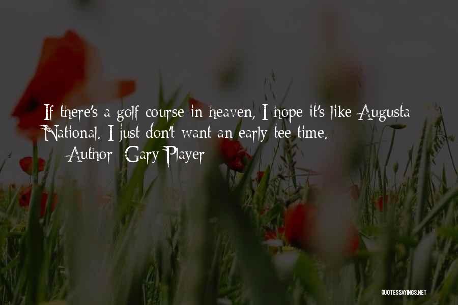 Gary Player Quotes 76638