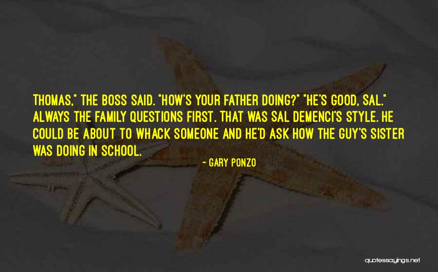 Gary Ponzo Quotes 1155026