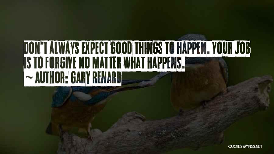 Gary Renard Quotes 2235019