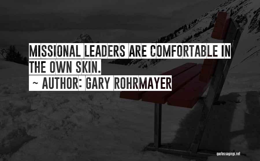 Gary Rohrmayer Quotes 1054966
