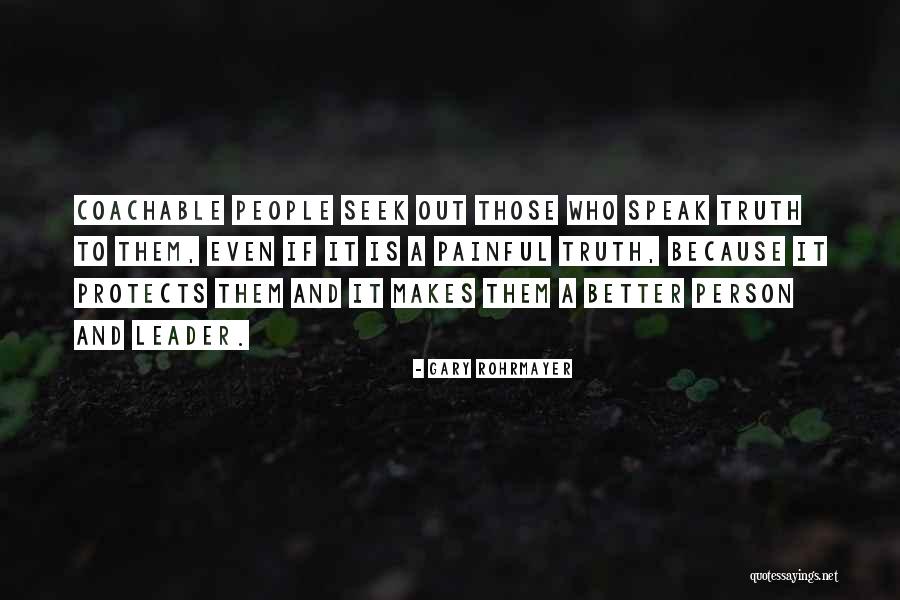 Gary Rohrmayer Quotes 1104536 Gary Rohrmayer Quotes 1104536