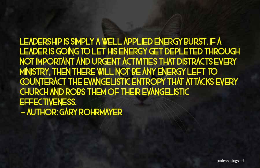 Gary Rohrmayer Quotes 1803837