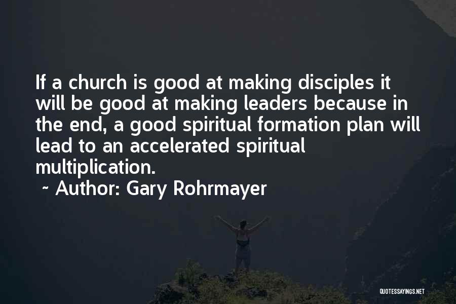 Gary Rohrmayer Quotes 2089322