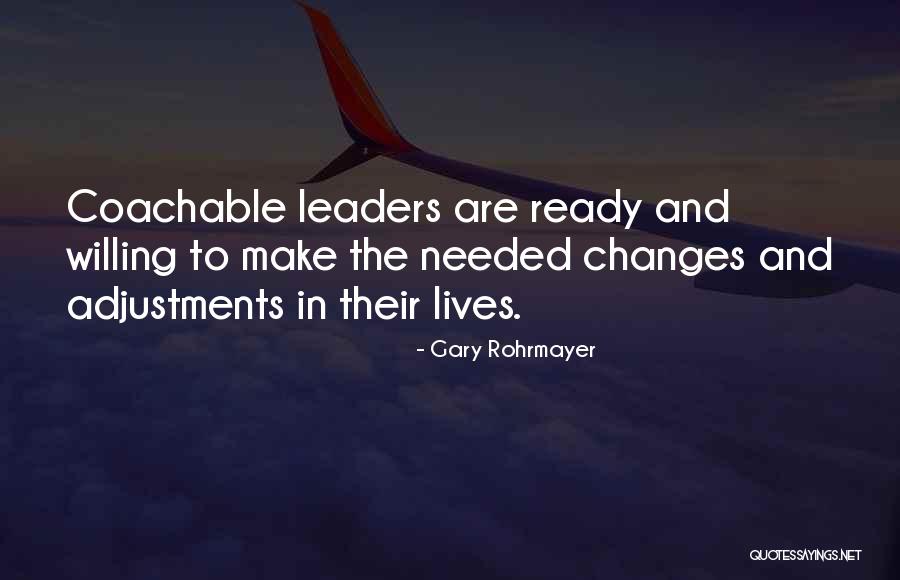 Gary Rohrmayer Quotes 2234992