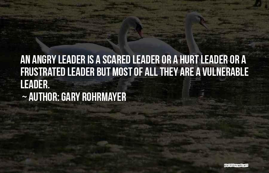 Gary Rohrmayer Quotes 347370
