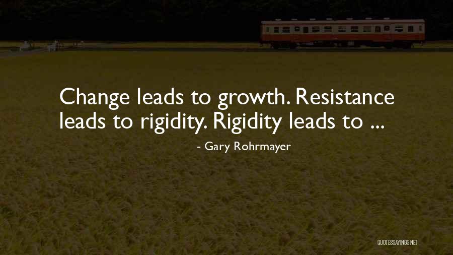 Gary Rohrmayer Quotes 561936