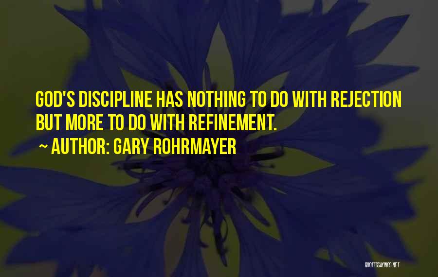 Gary Rohrmayer Quotes 712153