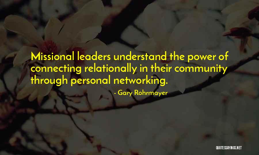 Gary Rohrmayer Quotes 789711