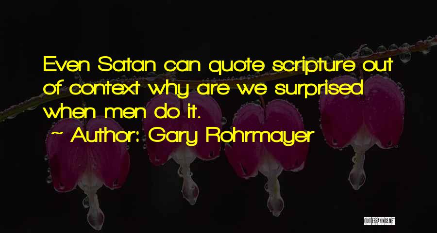 Gary Rohrmayer Quotes 91691