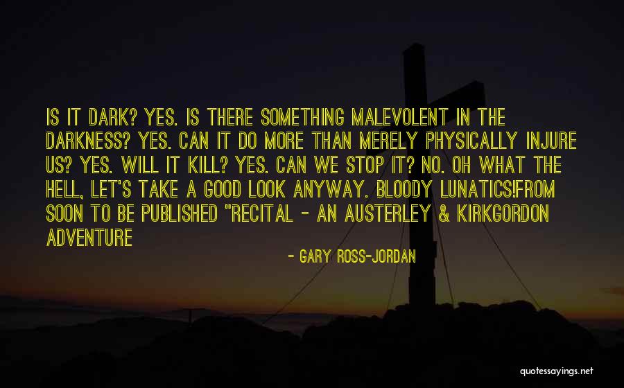 Gary Ross-Jordan Quotes 886672