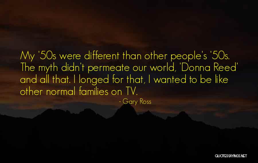 Gary Ross Quotes 1110085