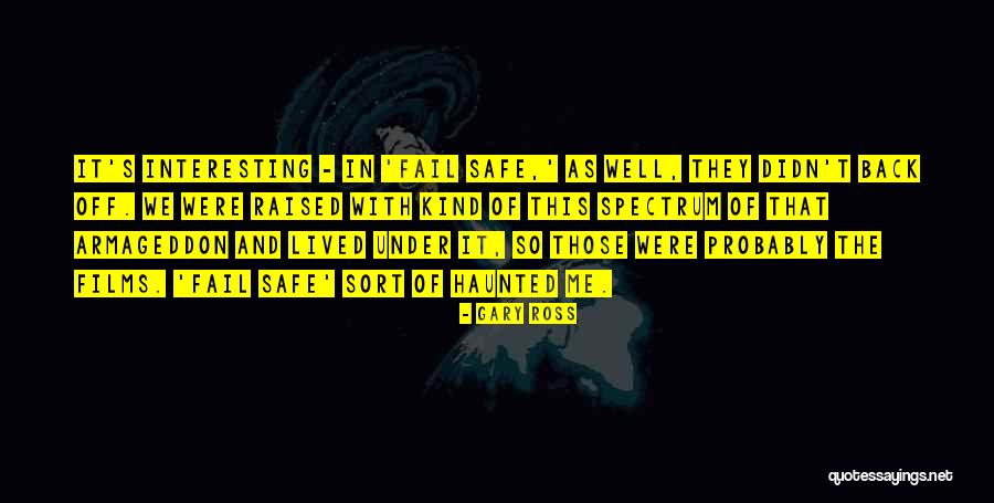 Gary Ross Quotes 1398261 Gary Ross Quotes 1398261