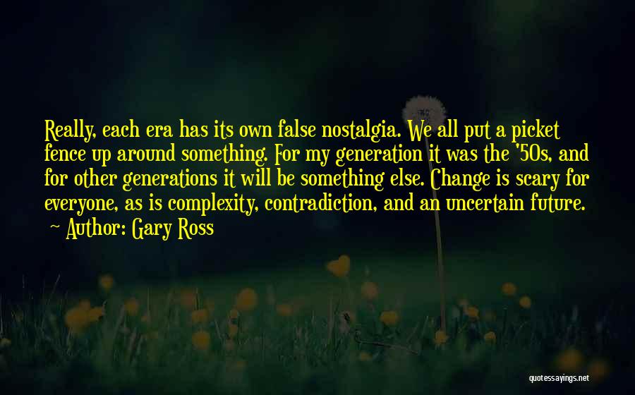 Gary Ross Quotes 1488043