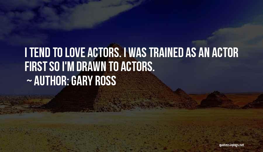 Gary Ross Quotes 2089142