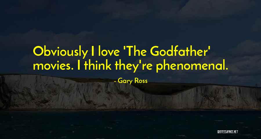 Gary Ross Quotes 2142117 Gary Ross Quotes 2142117