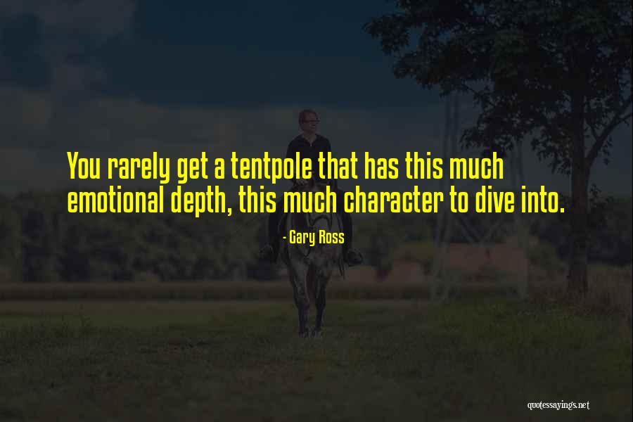 Gary Ross Quotes 961569 Gary Ross Quotes 961569