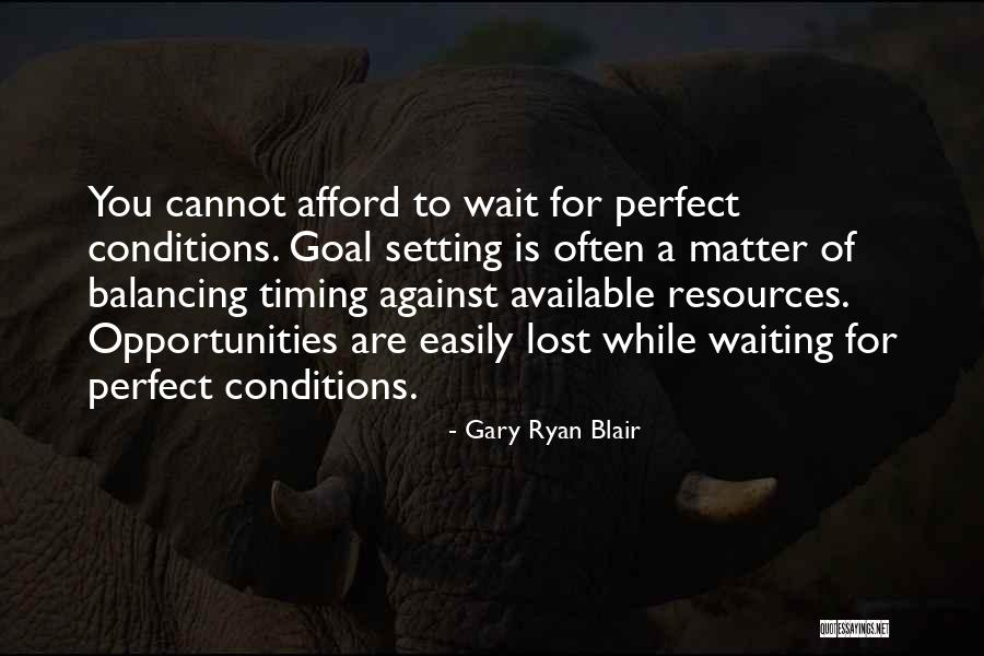 Gary Ryan Blair Quotes 120430