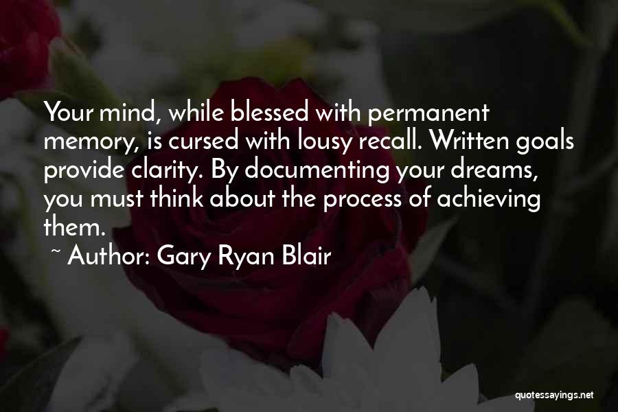 Gary Ryan Blair Quotes 2147722