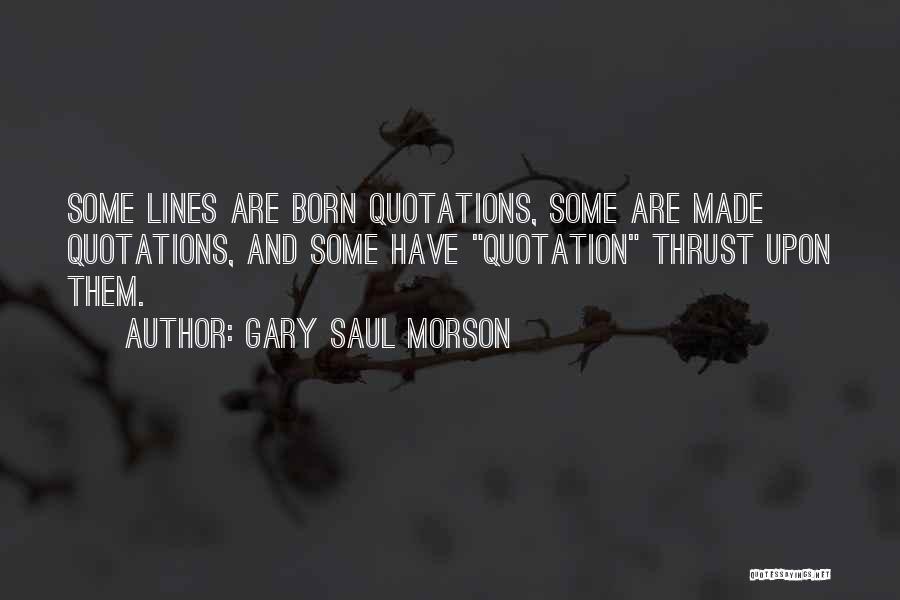 Gary Saul Morson Quotes 1401409