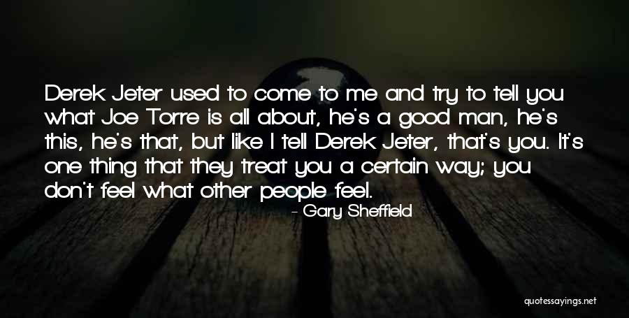 Gary Sheffield Quotes 1633905 Gary Sheffield Quotes 1633905
