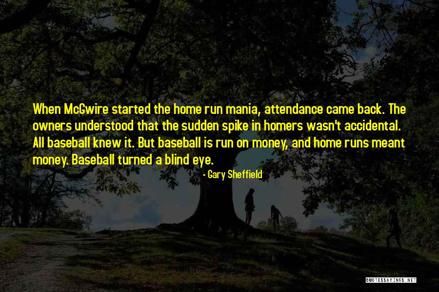 Gary Sheffield Quotes 1937454 Gary Sheffield Quotes 1937454