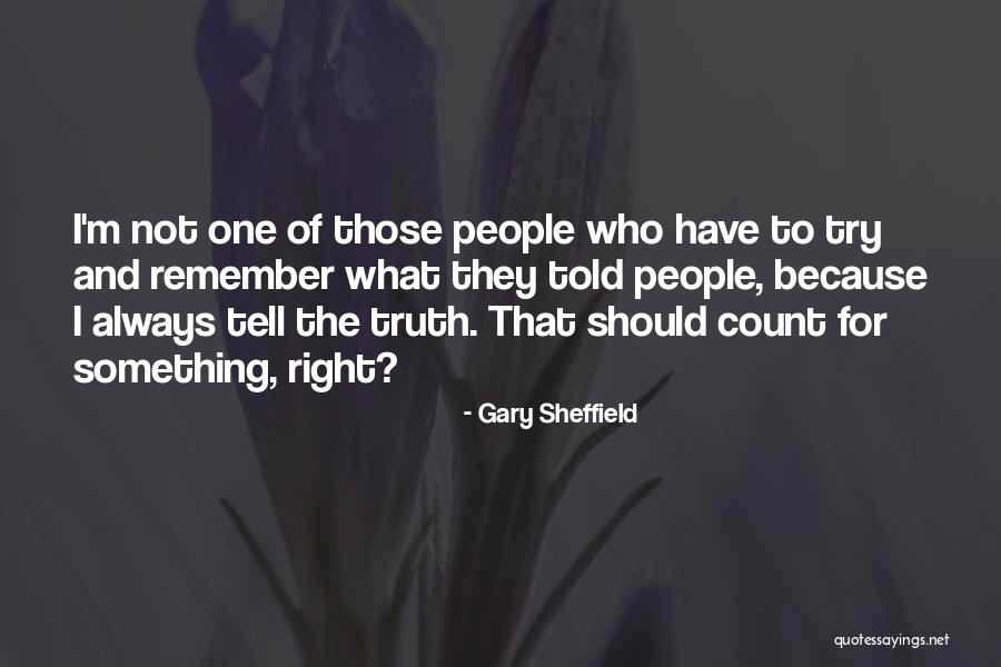 Gary Sheffield Quotes 2129593 Gary Sheffield Quotes 2129593
