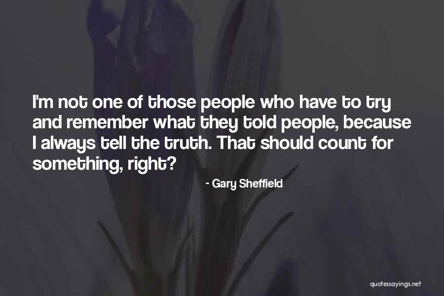 Gary Sheffield Quotes 2129593